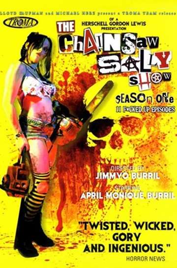The Chainsaw Sally Show  Season One Poster