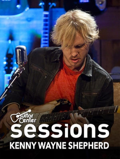 Kenny Wayne Shepherd Guitar Center Sessions