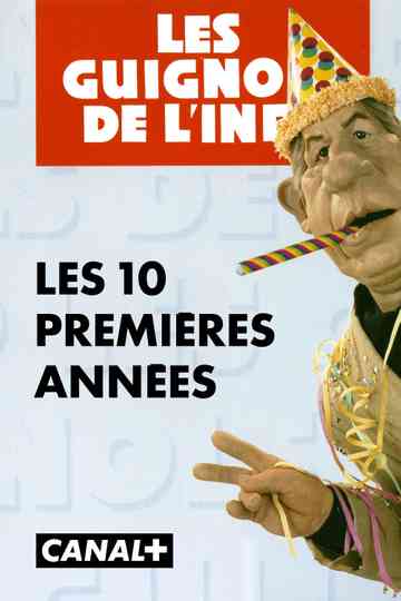 Les Guignols, les 10 premières années