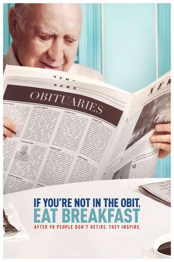 If Youre Not In The Obit Eat Breakfast Poster