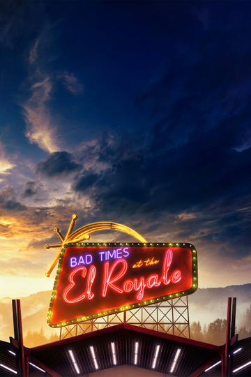 Bad Times at the El Royale Poster