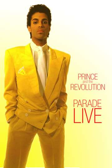 Prince and the Revolution Parade LIVE Poster