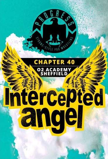 PROGRESS Chapter 40 Intercepted Angel