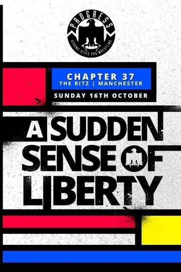 PROGRESS Chapter 37 A Sudden Sense Of Liberty