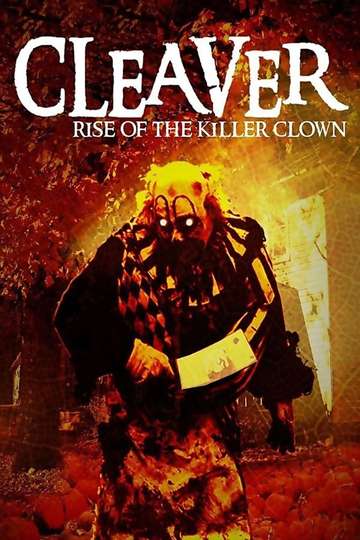 Cleaver Rise of the Killer Clown Poster
