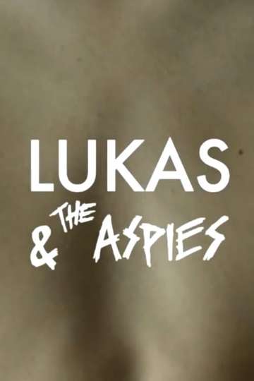 Lukas  the Aspies