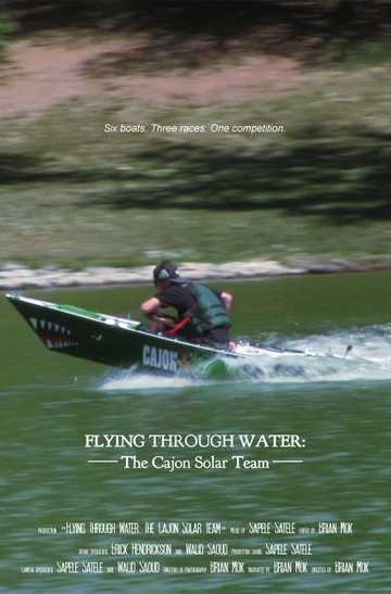 Flying Through Water The Cajon Solar Team Poster