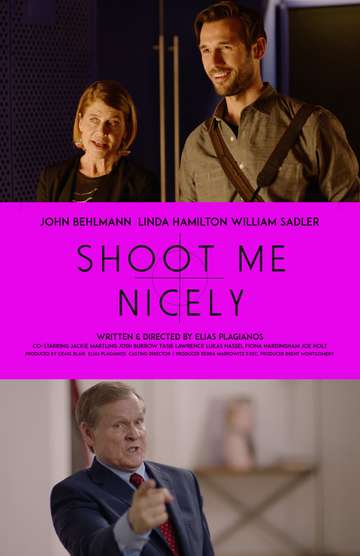 Shoot Me Nicely Poster