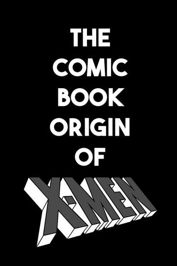 Generation X The Comic Book Origin of XMen
