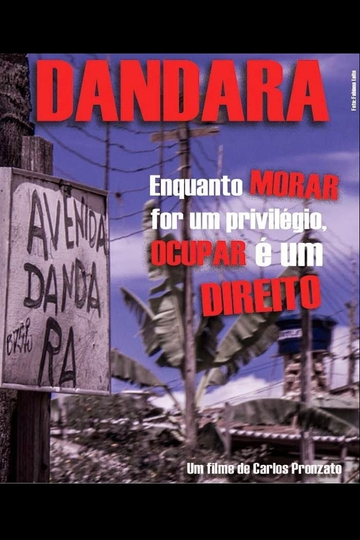 Dandara Enquanto Morar for um Privilégio Ocupar é um Direito Poster