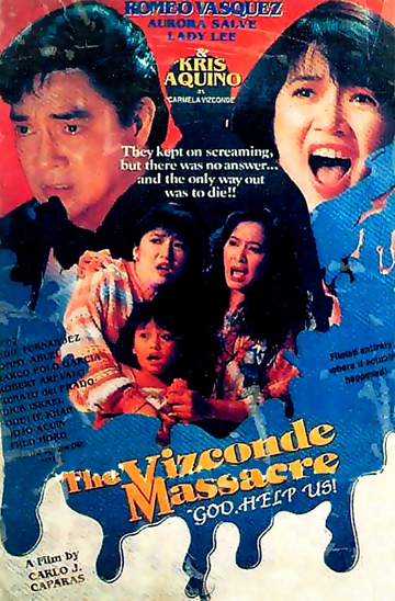 The Vizconde Massacre: God, Help Us! Poster