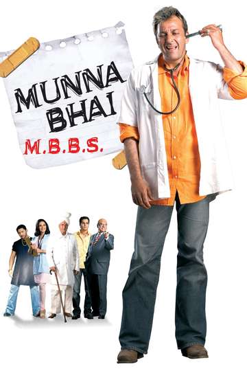 Munna Bhai MBBS Stream and Watch Online | Moviefone