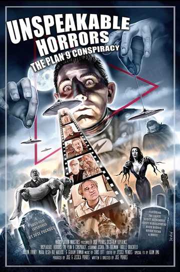 Unspeakable Horrors The Plan 9 Conspiracy Poster