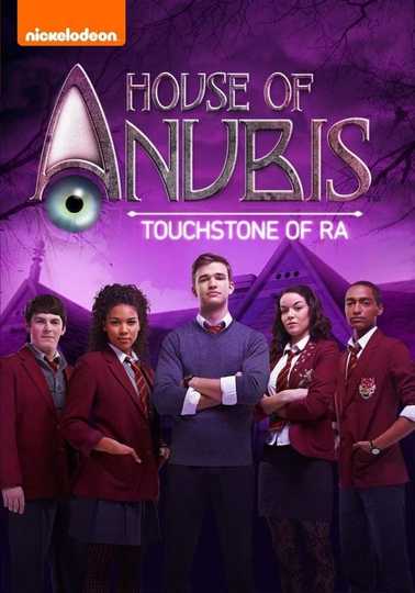 House of Anubis: The Touchstone of Ra Poster