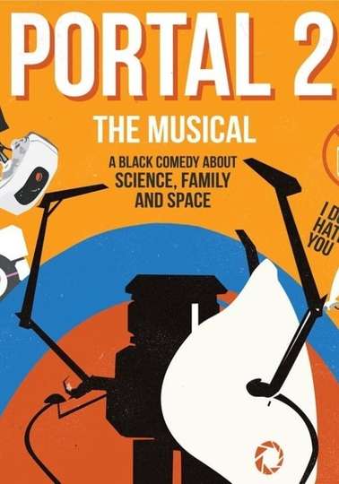 Portal 2 The Unauthorized Musical Poster