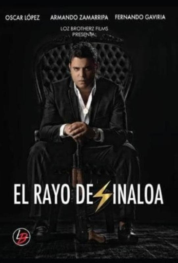 El Rayo de Sinaloa Poster