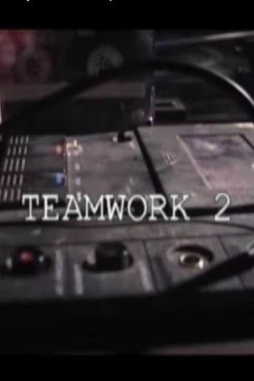 Teamwork 2 Poster