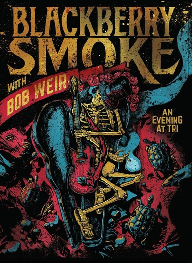 Blackberry Smoke with Bob Weir An Evening at TRI