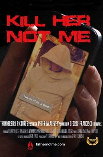 Kill Her Not Me Poster