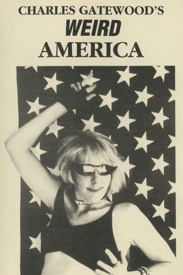 Charles Gatewoods Weird America Poster