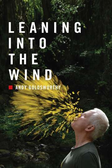 Leaning Into the Wind Andy Goldsworthy Poster