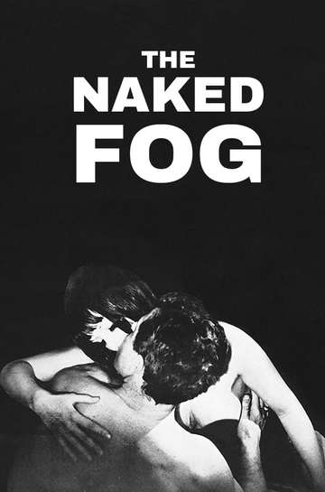 The Naked Fog Poster