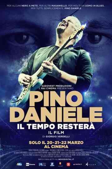 Pino Daniele - Il tempo resterà poster