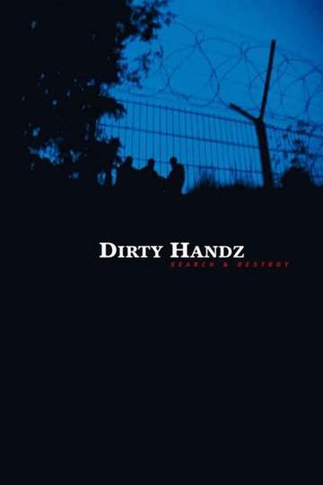 Dirty Handz 3 Search And Destroy