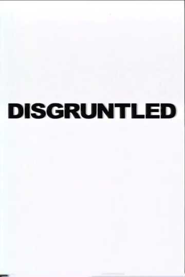 Disgruntled