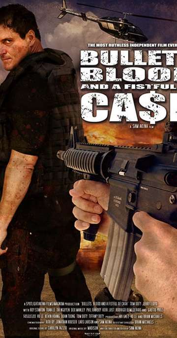 Bullets, Blood & a Fistful of Ca$h Poster