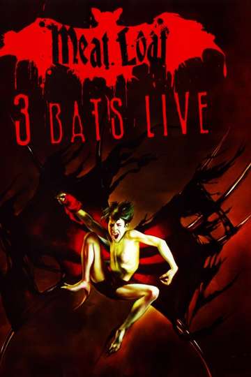 Meat Loaf Three Bats Live Poster