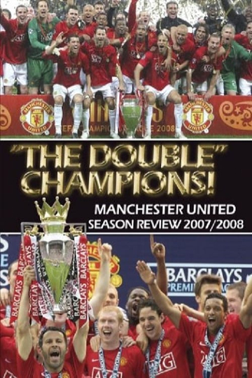 Manchester United Season Review 20072008