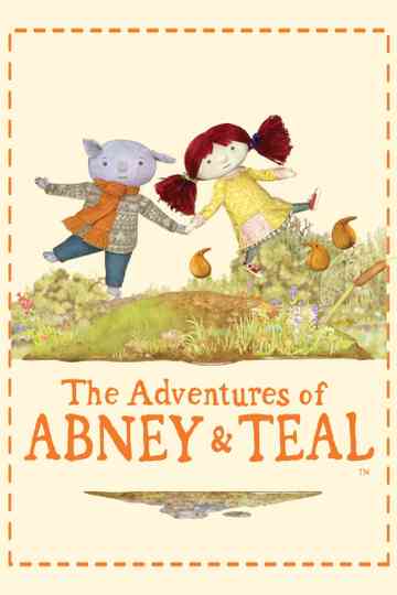 The Adventures of Abney & Teal