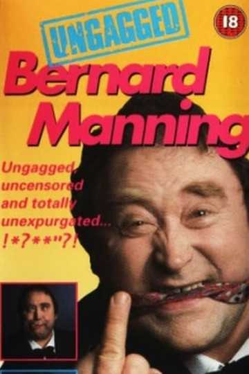 Bernard Manning  Ungagged