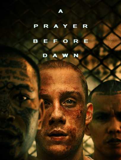 A Prayer Before Dawn Poster
