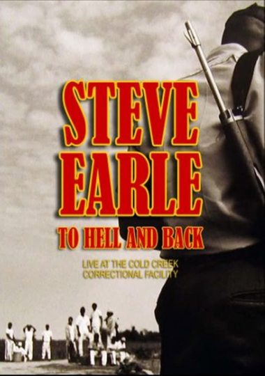 Steve Earle - To Hell And Back