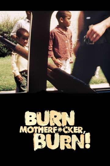 Burn Motherfucker, Burn! Poster