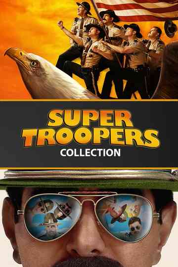 Super Troopers Collection Poster