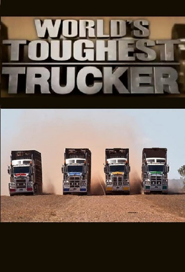 World's Toughest Trucker