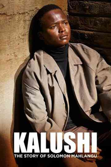 Kalushi: The Story of Solomon Mahlangu Poster