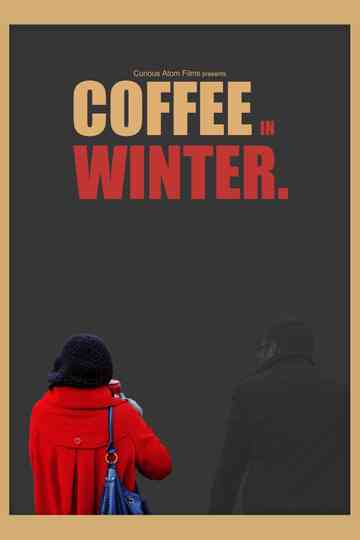 Coffee in Winter Poster