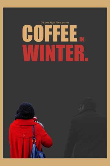 Coffee in Winter Poster