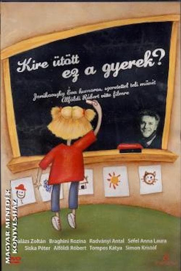 Kire ütött ez a gyerek