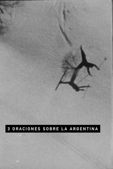 Tres oraciones sobre la Argentina Poster