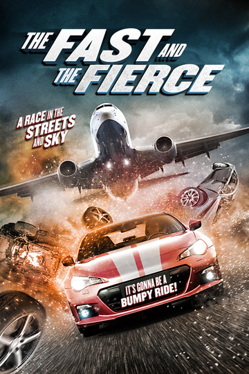 The Fast and the Fierce Poster