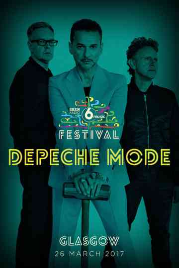 Depeche Mode: The BBC 6 Music Festival Poster