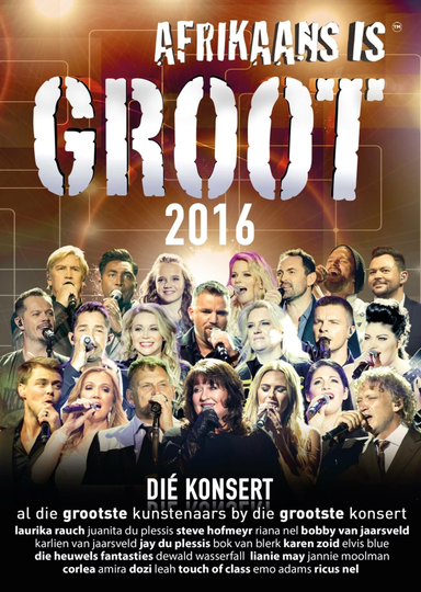 Afrikaans is Groot 2016 Poster