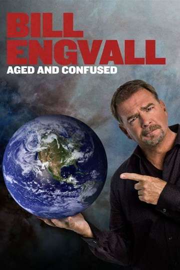 Bill Engvall Aged  Confused Poster