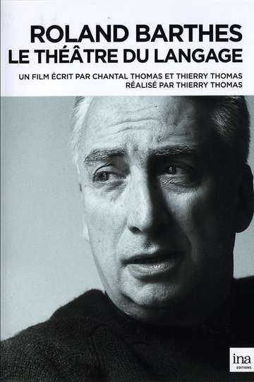 Roland Barthes 19151980 Le théâtre du langage