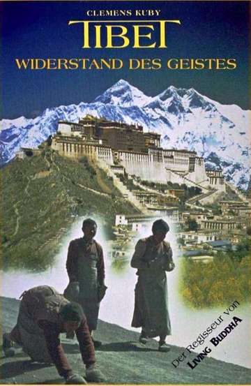 Tibet The Survival of the Spirit